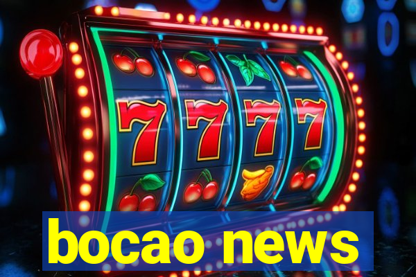 bocao news